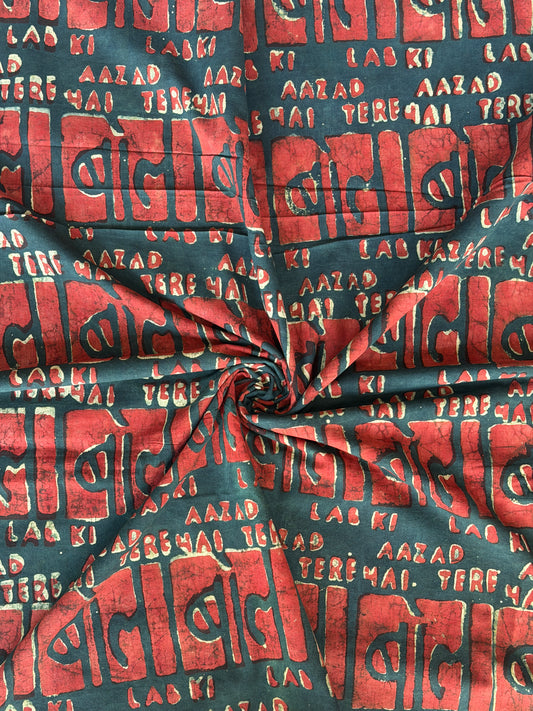 “Bol ki lab azaad hain tere” - natural dyed, hand block printed cotton fabric